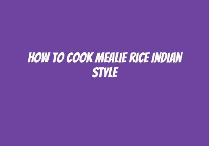 How to cook mealie rice indian style